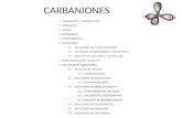 CARBANIONES. 1. CARBANIONES INTRODUCCIÓN La formación de carbaniones es de gran importancia debido a su participacion en una gran variedad de reacciones.