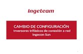 CAMBIO DE CONFIGURACIÓN Inversores trifásicos de conexión a red Ingecon Sun 1.