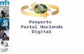 Proyecto Portal Hacienda Digital.. Agenda Presentación del Proyecto Beneficios Principales actividades Demostración Arquitectura de Información.
