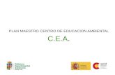 PLAN MAESTRO CENTRO DE EDUCACION AMBIENTAL C.E.A..