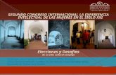 Elecciones y Desafíos de un sitio cultural complejo Monumento Histórico NacionalPatrimonio Mundial Estancia Jesuítica de Alta Gracia SEGUNDO CONGRESO INTERNACIONAL.