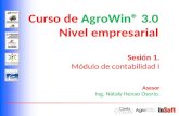 Curso de AgroWin® 3.0 Nivel empresarial Sesión 1. Módulo de contabilidad I Asesor Ing. Nátaly Henao Osorio.