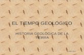 EL TIEMPO GEOLÓGICO HISTORIA GEOLÓGICA DE LA TIERRA AGA 2012.