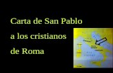 Carta de San Pablo a los cristianos de Roma. LA CIUDAD DE ROMA.
