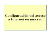 Configuración del acceso a Internet en una red. Descripción general Opciones para conectar una red a Internet Configuración del acceso a Internet utilizando.