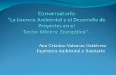 Ana Cristina Valencia Gutiérrez Ingeniera Ambiental y Sanitaria.