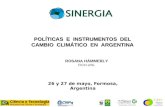 POLTICAS E INSTRUMENTOS DEL CAMBIO CLIMTICO EN ARGENTINA 26 y 27 de mayo, Formosa, Argentina R OSANA H „MMERLY FICH-UNL