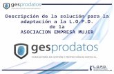 Descripción de la solución para la adaptación a la L.O.P.D. de la ASOCIACION EMPRESA MUJER.