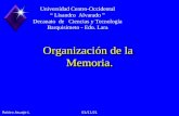 Robiro Asuaje L26/04/20141 Organización de la Memoria. Universidad Centro-Occidental Lisandro Alvarado Decanato de Ciencias y Tecnología Barquisimeto -