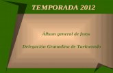 TEMPORADA 2012 Álbum general de fotos Delegación Granadina de Taekwondo.