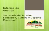 Informe de Gestión Secretaria del Interior, Educación, Cultura y Deporte Municipal.