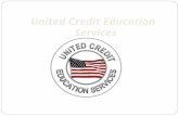 United Credit Education Services. Nuestra Misión Nuestro servicio trabaja con los consumidores, para disputar con las tres principales agencias de crédito.
