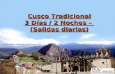 Cusco Tradicional 3 Días / 2 Noches – (Salidas diarias) Chat en línea: invtravelservice@hotmail.com.