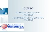 CURSO AUDITOR INTERNO DE CALIDAD FUNDAMENTOS REQUISITOS CALIDAD.