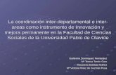 La coordinación inter-departamental e inter- areas como instrumento de innovación y mejora permanente en la Facultad de Ciencias Sociales de la Universidad.