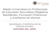 Máster Universitario en Profesorado de Educación Secundaria Obligatoria, Bachillerato, Formación Profesional y enseñanza de Idiomas Aprendizaje y Enseñanza.