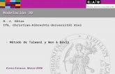Curso Caracas, Marzo 2006 Modelación 2D H.-J. Götze IfG, Christian-Albrechts-Universität Kiel Método de Talwani y Won & Bevis Método de Talwani y Won &