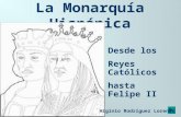 La Monarquía Hispánica (1)