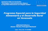 Programa Especial para la Seguridad Alimentaria y el Desarrollo Rural en Venezuela Seminario-Taller de Conclusión: Estrategias e Instrumentos para Mejorar.