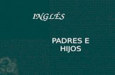 INGLÉS PADRES E HIJOS. Diccionarios Collins Wordreference.com.