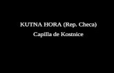 KUTNA HORA (Rep. Checa) Capilla de Kostnice. En el siglo XIII se descubrieron grandes depósitos de plata en Kutna Hora. Mucha gente llegó a la ciudad.