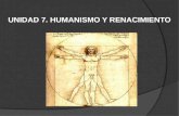 UNIDAD 7. HUMANISMO Y RENACIMIENTO. 1.-HUMANISMO: ESQUEMA.