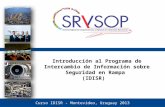 Introducción al Programa de Intercambio de Información sobre Seguridad en Rampa (IDISR) Curso IDISR - Montevideo, Uruguay 2013.