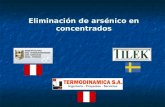 Eliminación de arsénico en concentrados. Alternativas para la eliminación de arsénico en concentrados de cobre y oro: Aspéctos técnicos y medioambientales.