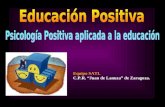 Equipo SATI. C.P.R. Juan de Lanuza de Zaragoza.. 1.Psicología Positiva aplicada a la educación. Presentación del Programa AULAS FELICES. 2.Atención Plena.