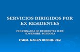 SERVICIOS DIRIGIDOS POR EX RESIDENTES PREJORNADAS DE RESIDENTES 10 DE NOVIEMBRE. MENDOZA FARM. KAREN RODRIGUEZ.