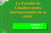 UIPC IMSERSO La Familia de Clasificaciones Internacionales de la OMS TEMA 1 PARTE I.
