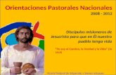 Vicaría Pastoral de Valparaíso + breves retoques Orientaciones Pastorales Nacionales 2008 - 2012 Discípulos misioneros de Jesucristo para que en Él nuestro.