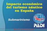 1 Impacto económico del turismo náutico en España Submarinismo.