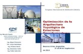 Optimización de la Arquitectura Topológica de Estaciones Transformadoras 132/33/13,2 kV Ing. Marcelo Cassin Ing. Marcelo Cassin AREA OPERACIONES – EPE.