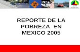 LA POBREZA EN MEXICO 2005