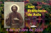 San Francisco de Asís Le pusieron por nombre Juan; pero comenzaron a llamarle Francisco porque, cuando nació, su padre andaba por Francia.