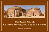 Hacer click para continuar Madain Saleh Madain Saleh La otra Petra, en Arabia Saudí