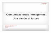 Comunicaciones inteligentes - una visión al futuro