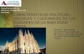 Objetivo: Reconocer características políticas, sociales y culturales de las ciudades de la baja edad media Departamento de Historia, Geografía y Cs. Sociales.