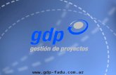 Www.gdp-fadu.com.ar. Gestión de Proyectos Cátedra: Ing. Spósito.