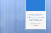 Introducción a los sistemas operativos Seminario técnico CECAR.