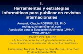 I. Herramientas y estrategias informáticas para publicar en revistas internacionales I. Herramientas y estrategias informáticas para publicar en revistas.