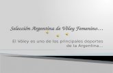 El Vóley es uno de los principales deportes de la Argentina…