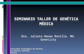 Universidad Tecnológica de Pereira Area Materno Infantil Genética Dra. Julieta Henao Bonilla. Md. Genetista.