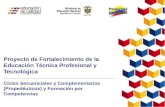 24 de junio de 2010 Proyecto de Fortalecimiento de la Educación Técnica Profesional y Tecnológica Ciclos Secuenciales y Complementarios (Propedéuticos)