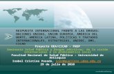 Proyecto OEA/CICAD - FNSP Seminario Salud Pública y Drogas adictivas: de la visión internacional a la problemática local Facultad Nacional de Salud Pública.