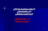 ¿Ortomolecular? holistico? medicina alternativa?