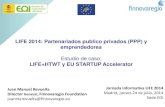 LIFE 2014: Partenariados publico privados (PPP) y emprendedores. Juan Manuel Revuelta
