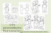 Los pronombres Personales Equipo Específico de Discapacidad Auditiva. Madrid. 2013.