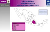 Libro Blanco Región Centro Generación 2008 - 2011.